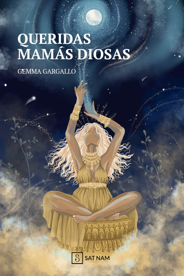 Queridas mamás diosas | Gemma Gargallo Vila