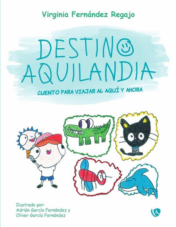 Destino Aquilandia | Virginia  Fernández Regajo