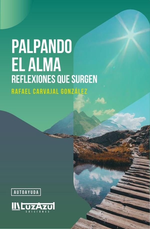 Palpando el alma | Rafael Carvajal Gonzalez
