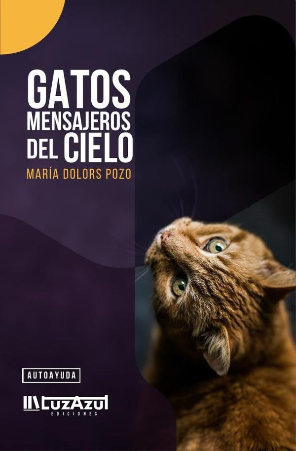 Gatos mensajeros del cielo | María Dolors Pozo Bailina