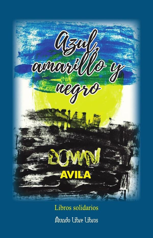Azul, amarillo y negro | José Antonio Fernández de la Orden