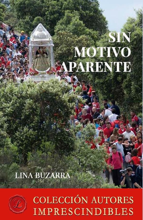 Sin motivo aparente | Lina Buzarra Hermosilla