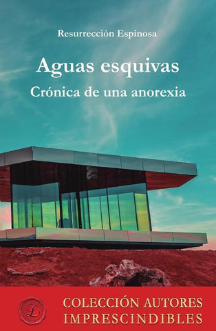 Aguas esquivas | Resurrección Espinosa
