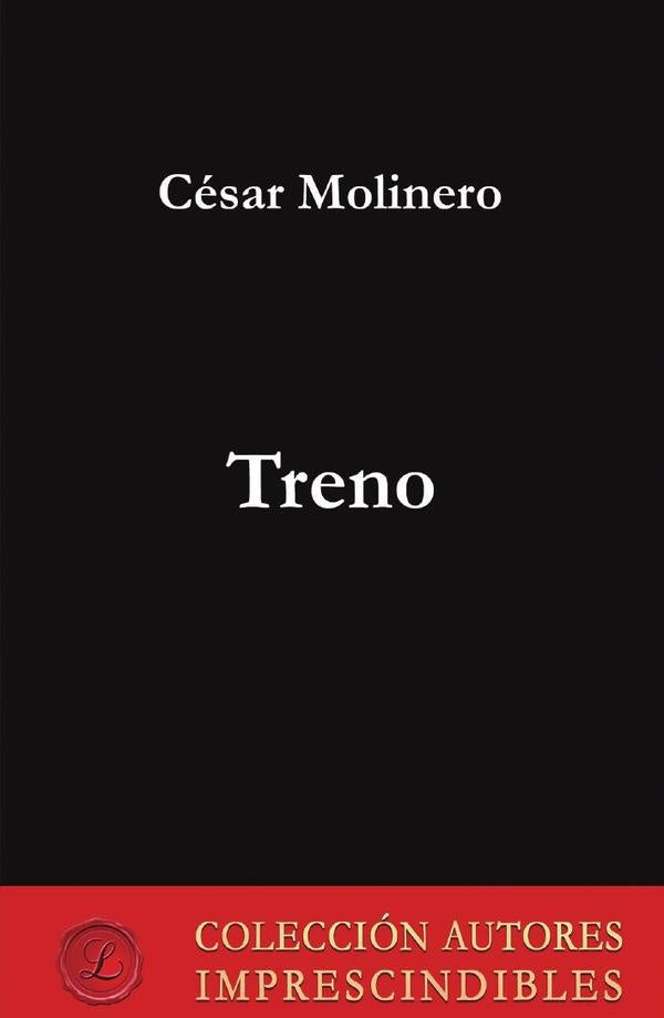 Treno | César Molinero