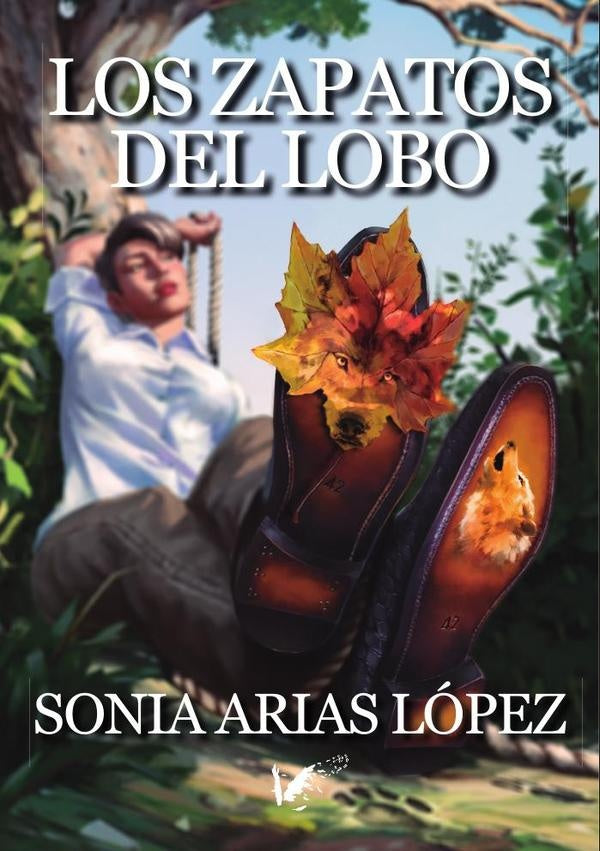 Los zapatos del lobo | Arias López, López López