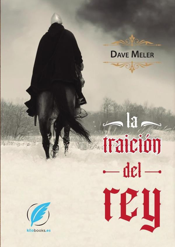 La traición del rey | Dave Meler