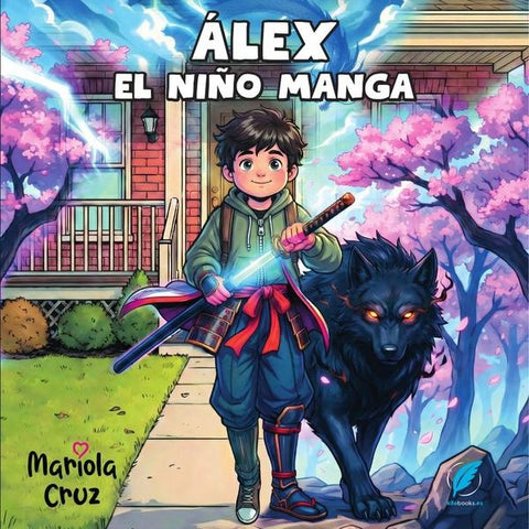 Alex, el Niño Manga | Mariola Cruz