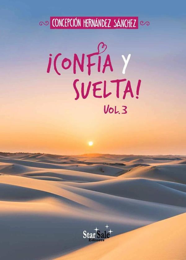 ¡Confía y suelta! Vol.3 | Concepcion Hernández Sánchez