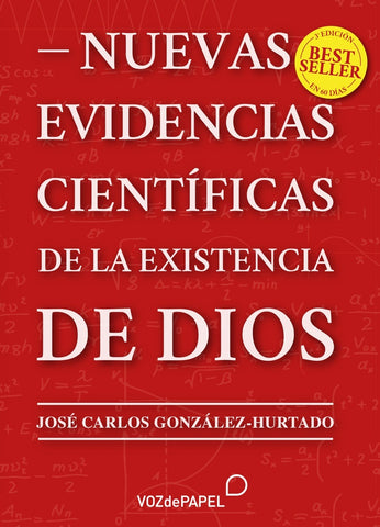 Nuevas evidencias científicas de la existencia de Dios | JOSÉ CARLOS GONZÁLESZ-HURTADO