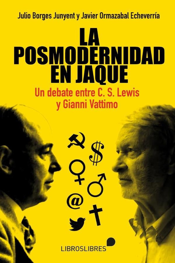 La posmodernidad en jaque | Borges, Ormazabal