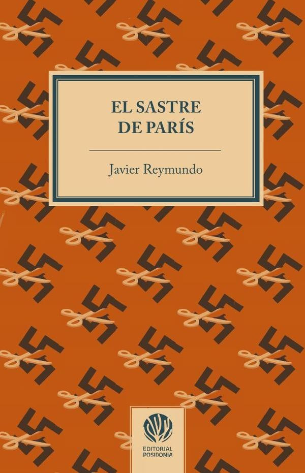 El sastre de parís  | JAVIER REYMUNDO