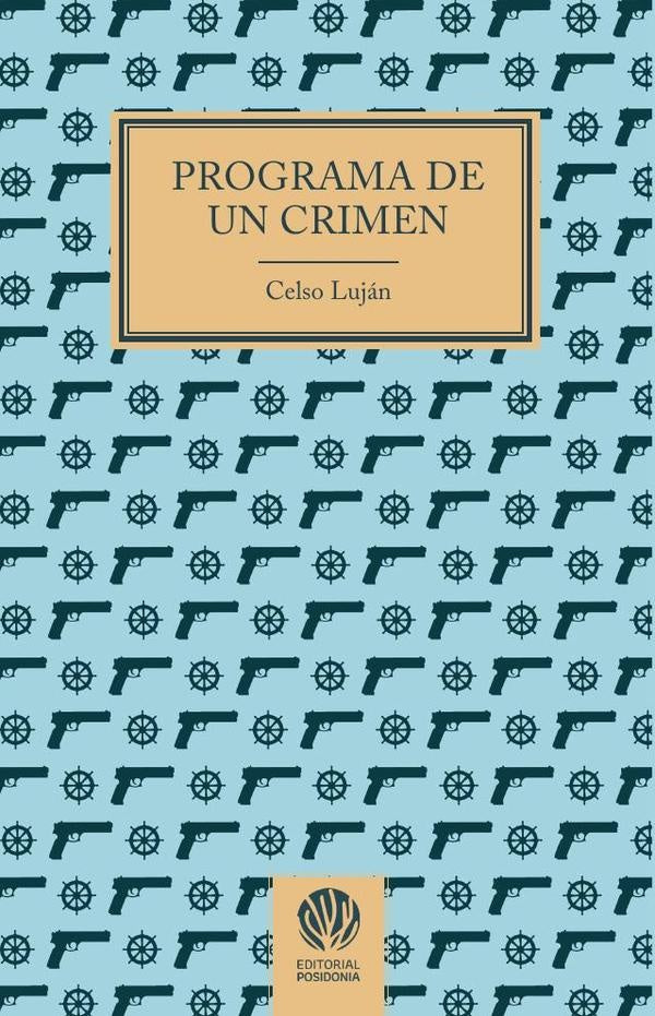 Programa de un crimen  | CELSO LUJÁN