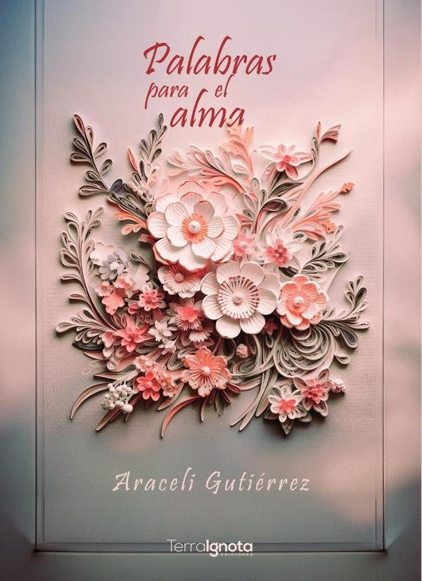 Palabras para el alma | Araceli Gutiérrez