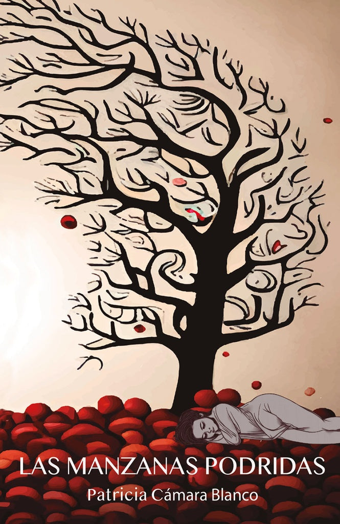 Las manzanas podridas | Patricia Cámara Blanco