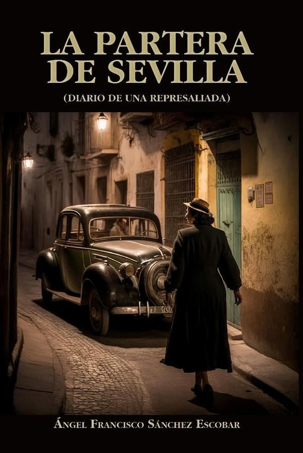 La partera de Sevilla | Angel Francisco Sánchez Escobar