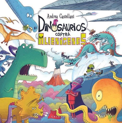 DINOSAURIOS CONTRA ALIENIGENAS  | ANDREA  CASTELLANI