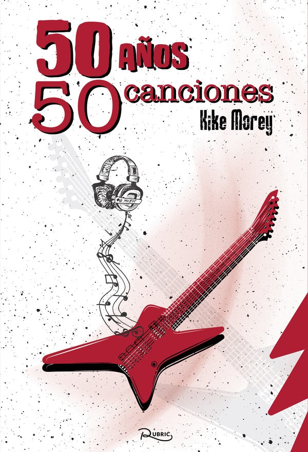 50 años 50 canciones | Kike Morey