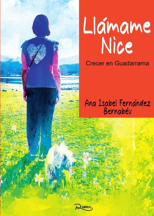 Llámame Nice. | Ana Isabel Fernández Bernabéu
