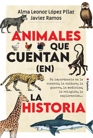 Animales que cuentan (en) la historia | Ramos, López Pilar