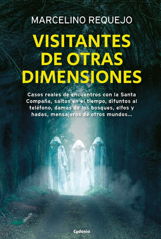 Visitantes de otras dimensiones | Requejo Marcelino