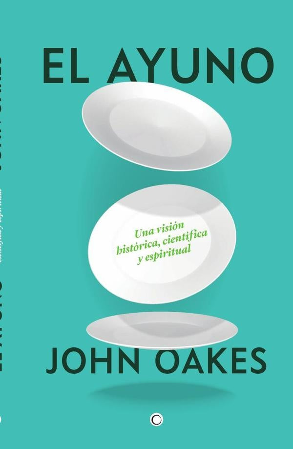 El ayuno | Oakes, Compte Malet