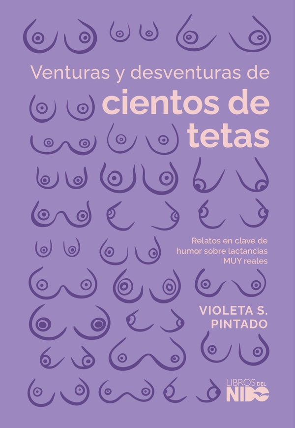 Venturas y desventuras de cientos de tetas | S. Pintado, Agostini Medina