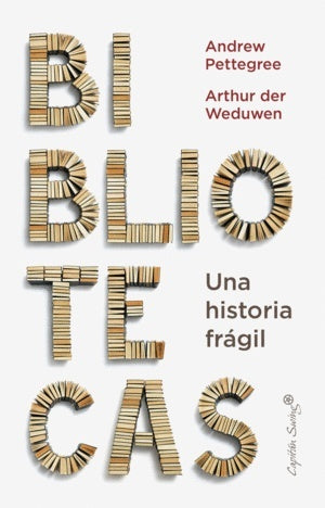 BIBLIOTECAS |  Andrew Pettegree