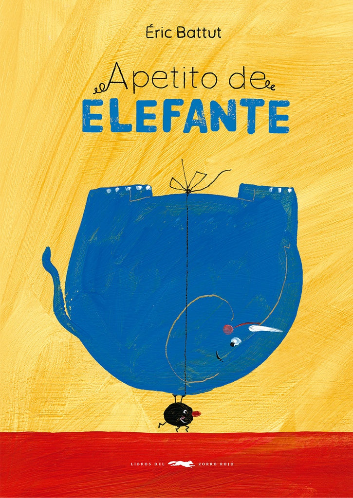 APETITO DE ELEFANTE.. | ÉRIC BATTUT
