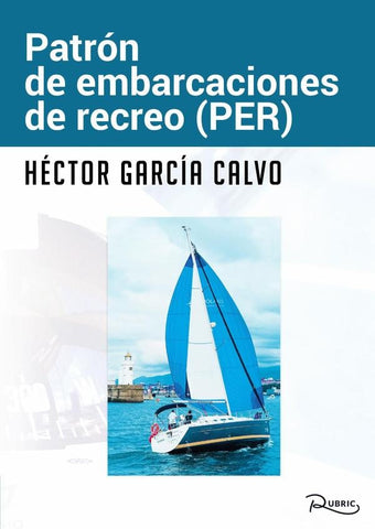 Patrón de embarcaciones de recreo (PER) | Héctor García Calvo