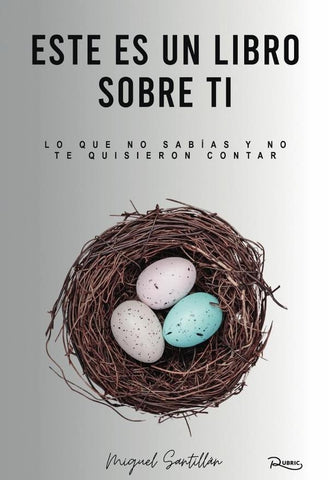 Este es un libro sobre ti. Miguel Santillán | Miguel Santillán