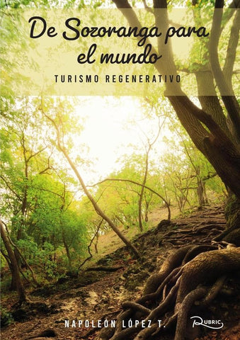 De Sozoranga para el mundo | Napoleón López T.