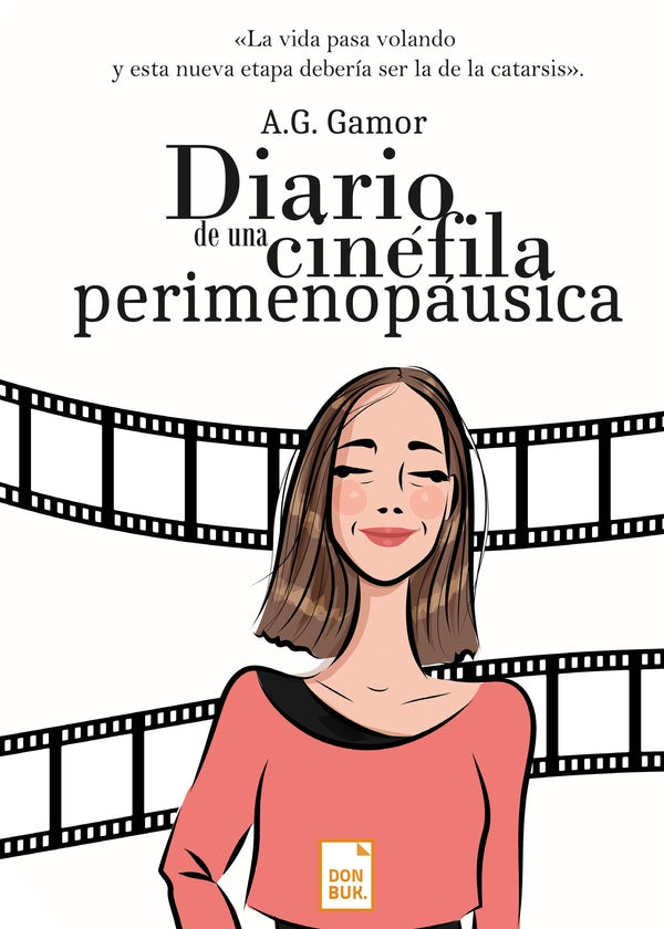 Diario de una cinéfila perimenopáusica | A.G. Gamor