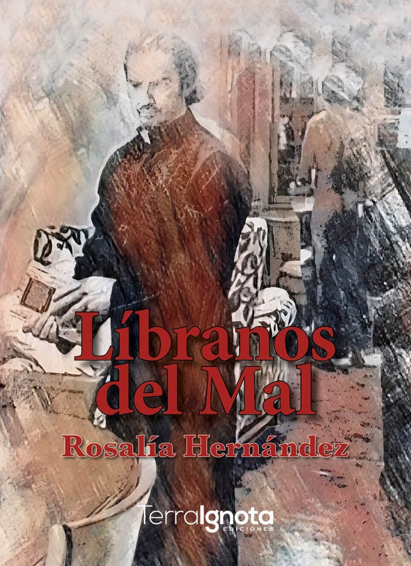 Líbranos del mal | Hernández Martínez Rosalía