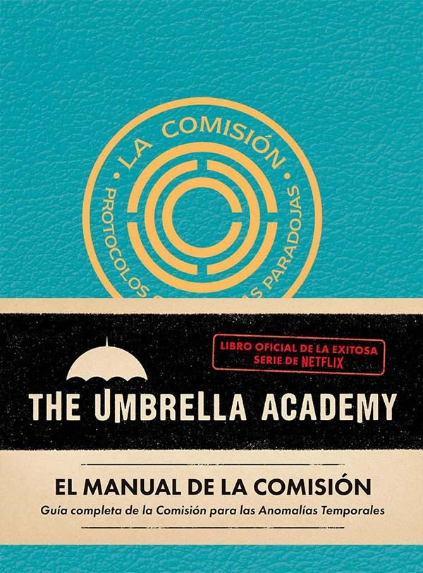 EL MANUAL DE LA COMISION THE UMBRELLA ACADEMY.. | AUGGIE  FLETCHER
