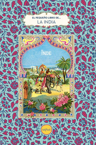 PEQUEÑO LIBRO DE... LA INDIA.. | ISABELLE  DE COULIBOEUF