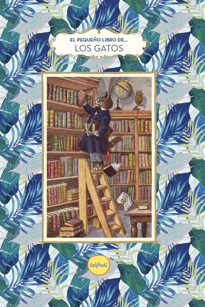 EL PEQUEÑO LIBRO DE...LOS GATOS..