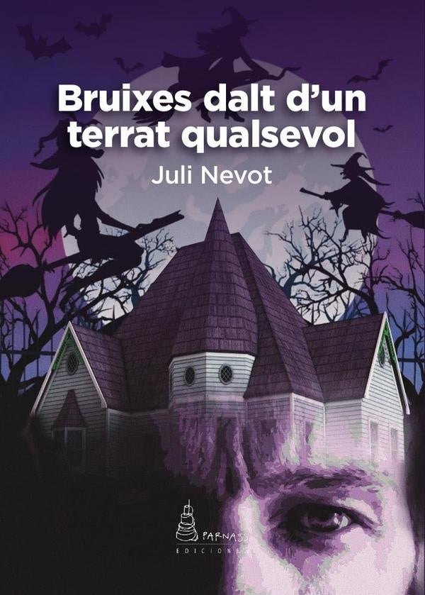 Bruixes dalt d'un terrat qualsevol  | JULI NEVOT