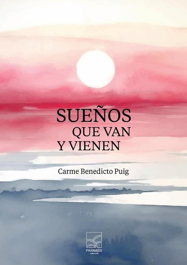 Sueños que van y vienen | Carme Benedicto Puig