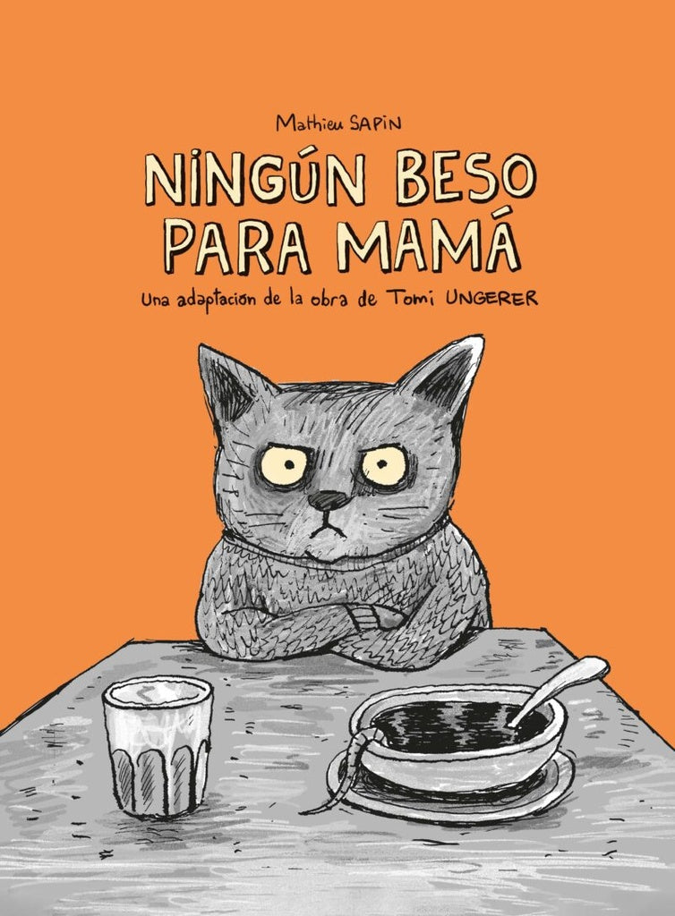 NINGÚN BESO PARA MAMÁ.. | CARLOS  ARENA POSADAS