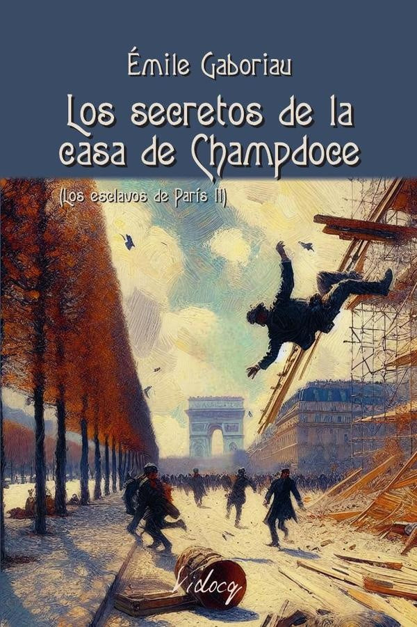 Los secretos de la casa de Champdoce | Émile Gaboriau