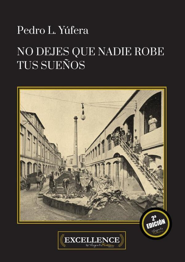 No dejes que nadie robe tus sueños | Pedro L. Yúfera Sales