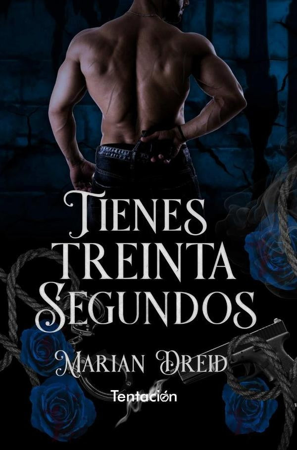 Tienes treinta segundos | Marian Dreid