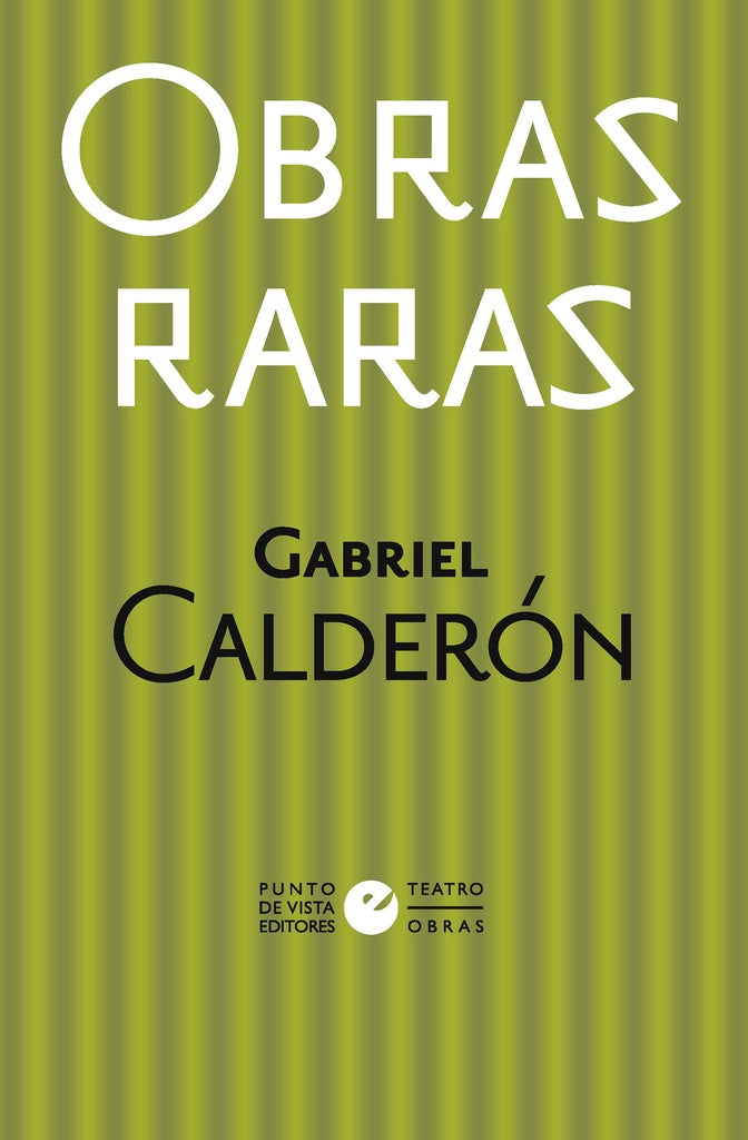 OBRAS RARAS.. | Gabriel Calderon