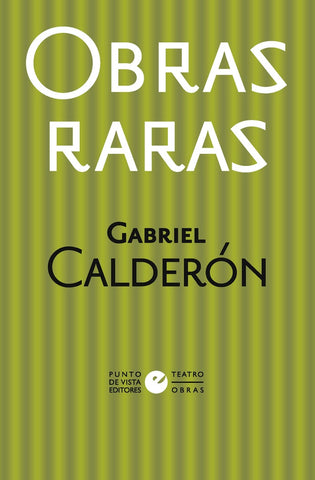 OBRAS RARAS.. | Gabriel Calderon