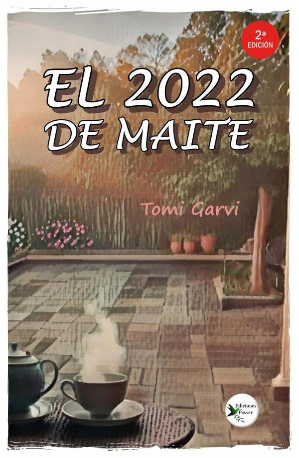 El 2022 de Maite | Tomi Garvi