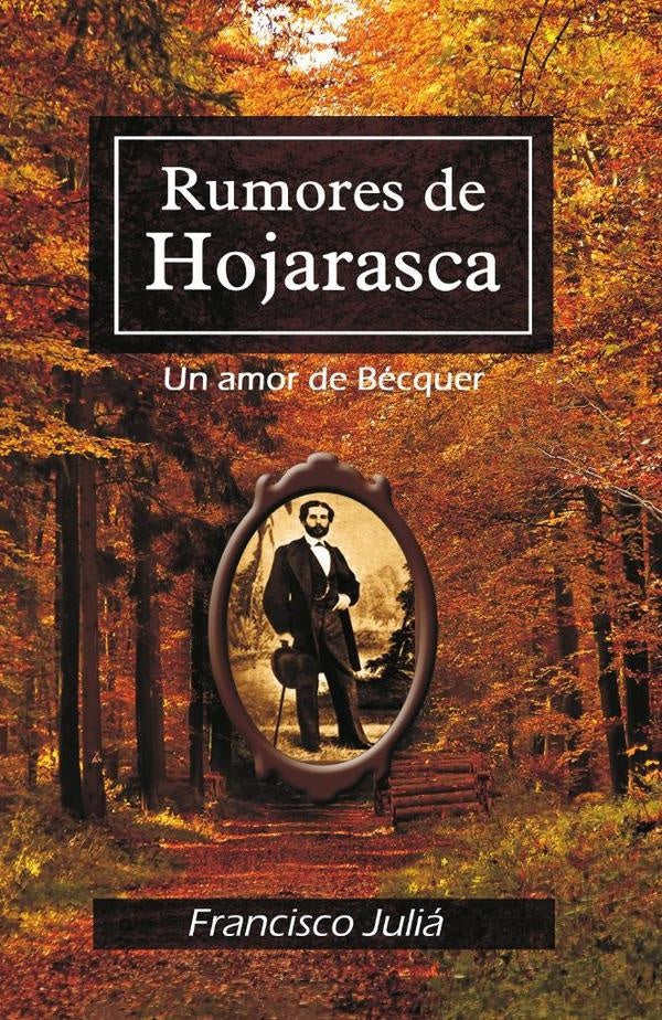 Rumores de hojarasca | Francisco Juliá Moreno