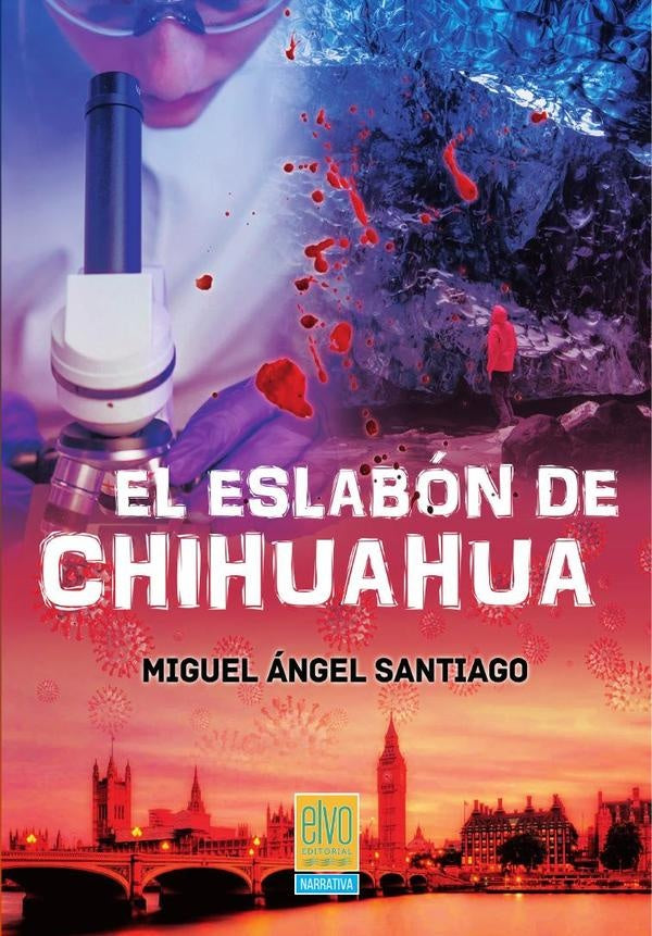El eslabón de Chuhuahua | Miguel Ángel Santiago