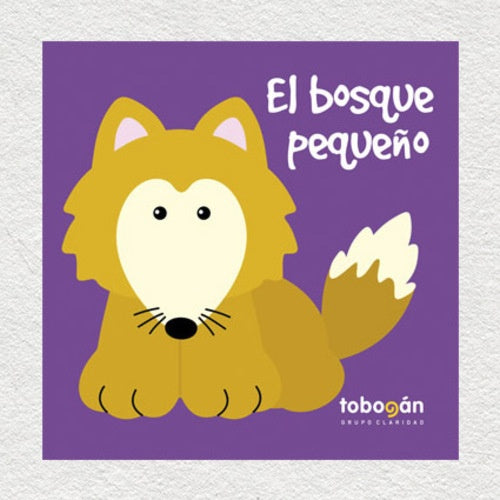 EL BOSQUE PEQUEÑO.. | Sally Johnson
