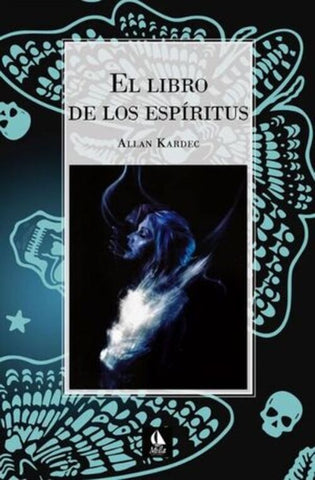 EL LIBRO DE LOS ESPIRITUS.. | Allan Kardec