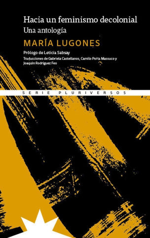 HACIA UN FEMINISMO DECOLONIAL.. | MARÍA LUGONES